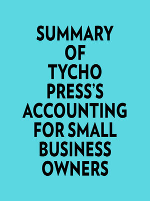 cover image of Summary of Tycho Press's Accounting for Small Business Owners